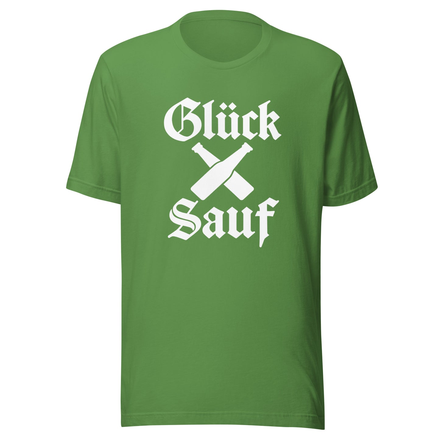 Glück Sauf – Unisex T-Shirt