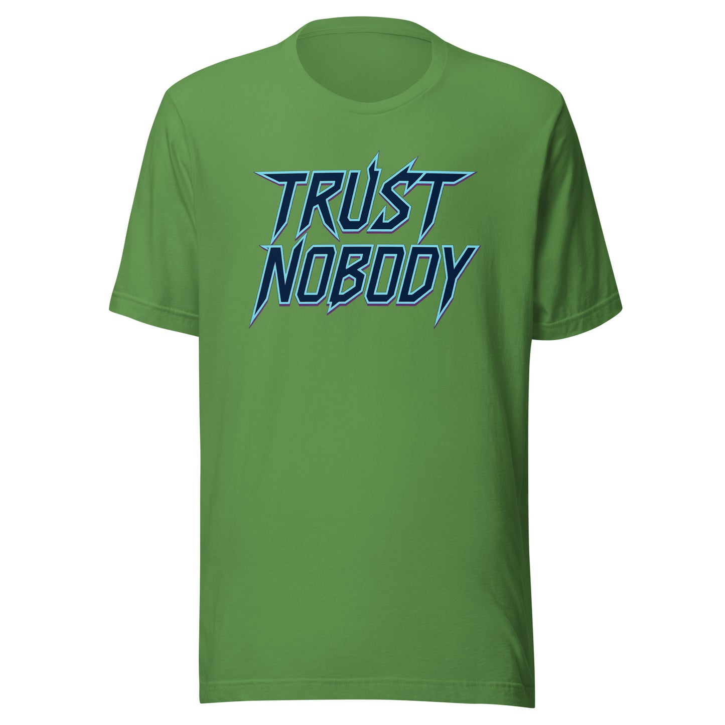 Trust Nobody – Unisex T-Shirt
