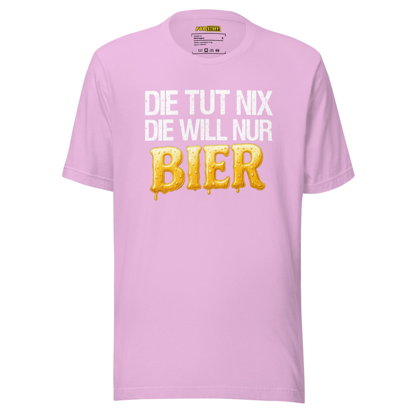 Die tut nix – Die will nur Bier - T-Shirt