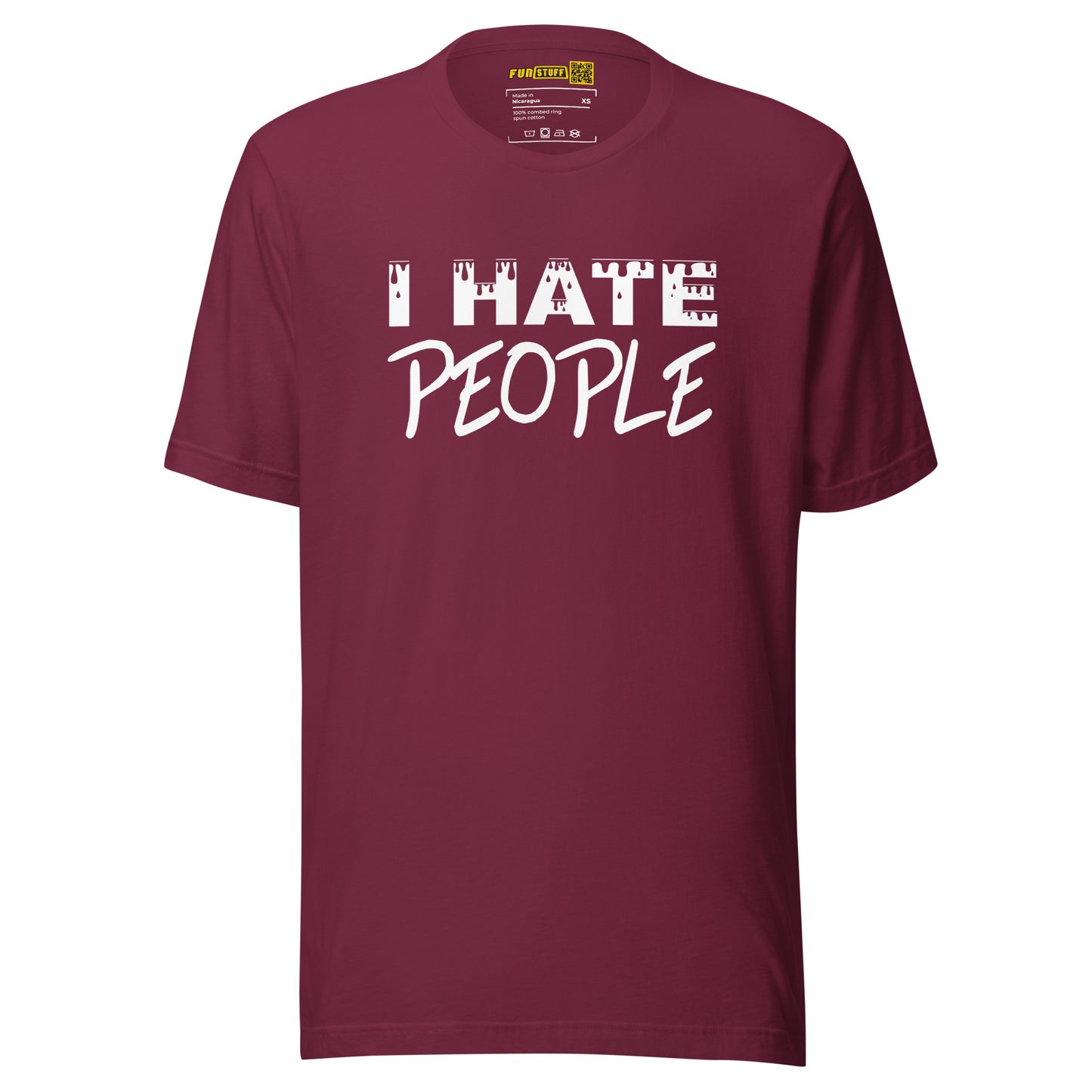 I Hate People – Unisex T-Shirt