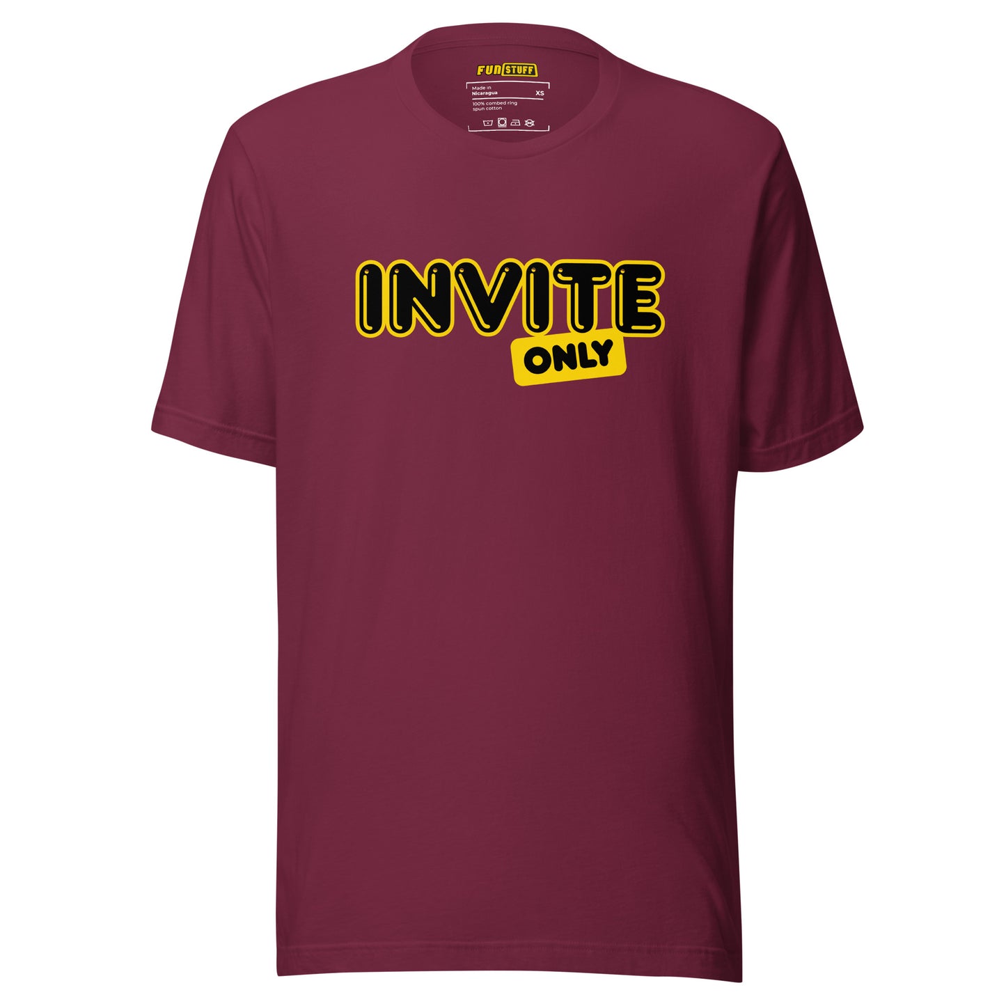 Invite Only – Unisex T-Shirt