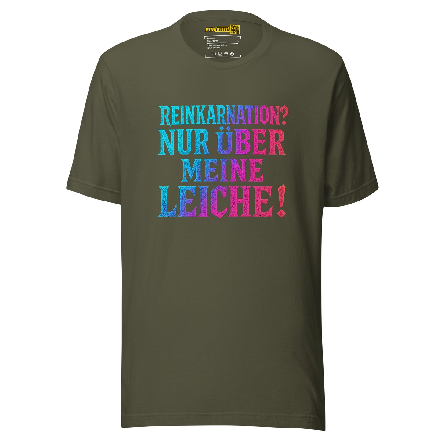 Reinkarnation? Nur über meine Leiche! - Unisex T-Shirt