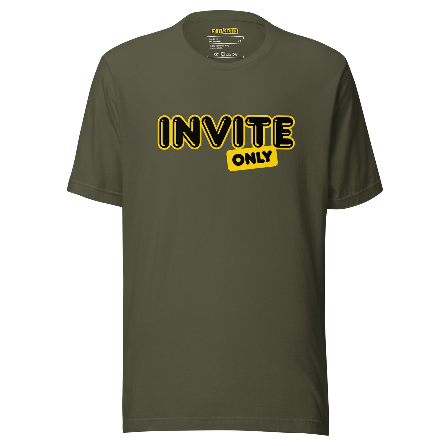 Invite Only – Unisex T-Shirt