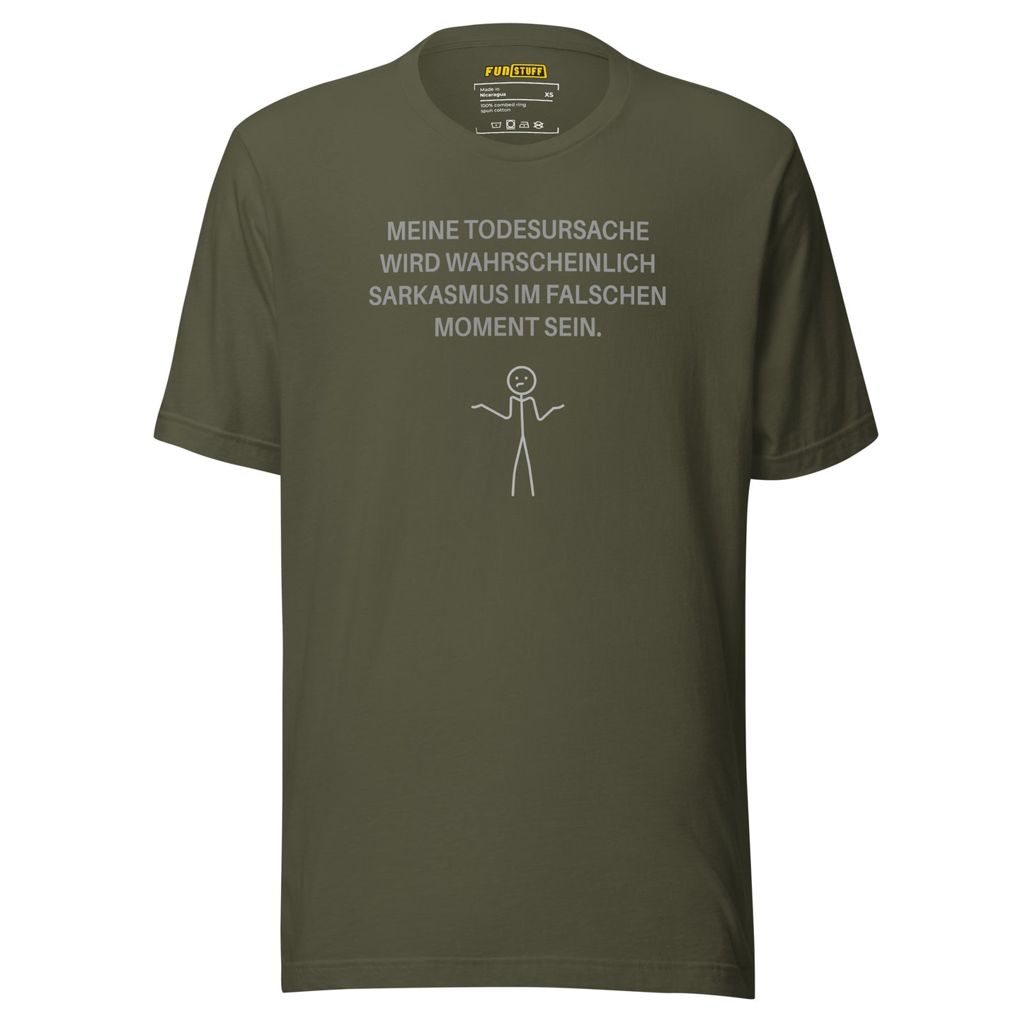 Meine Todesursache: Sarkasmus – Unisex T-Shirt
