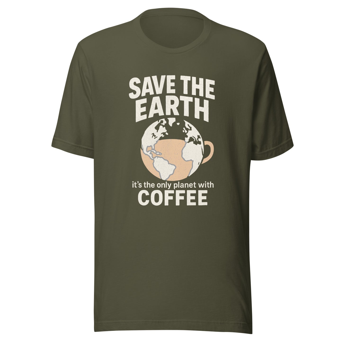 Save The Earth – It’s The Only Planet With Coffee – Unisex T-Shirt