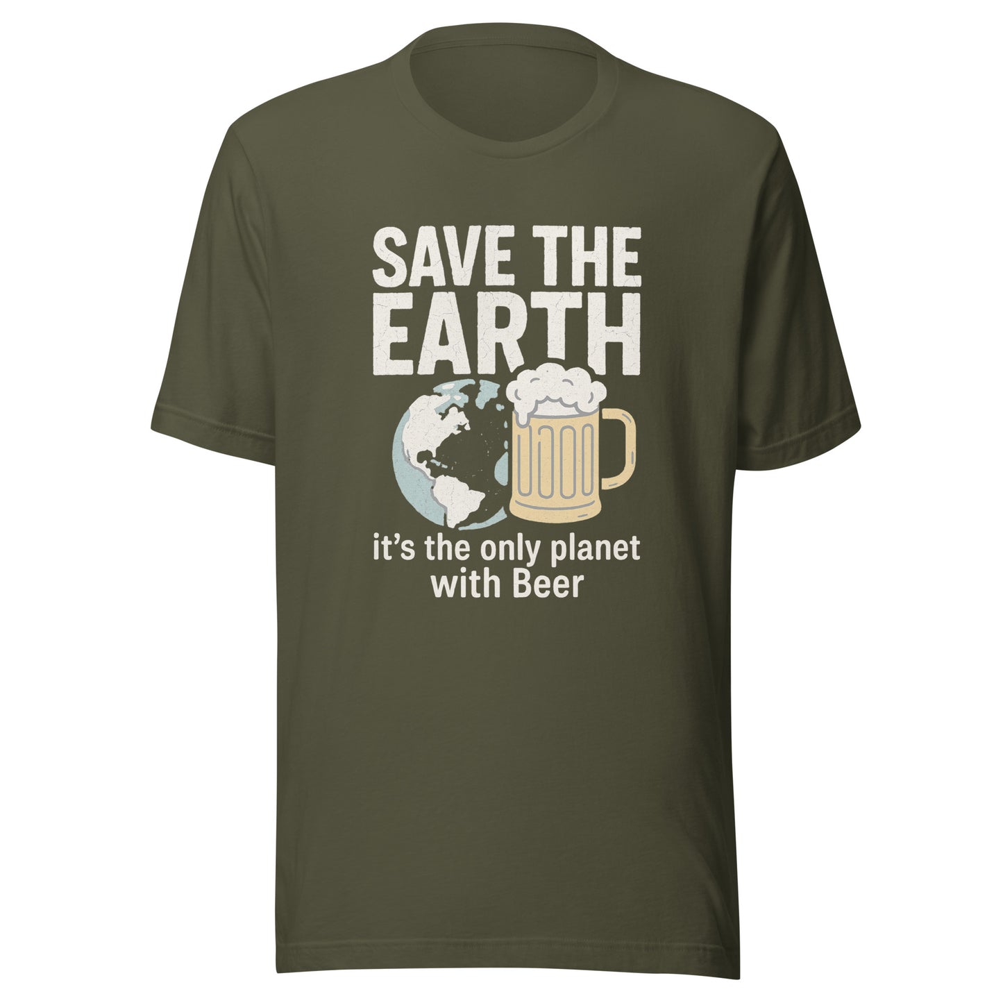 Save The Earth – It’s The Only Planet With Beer – Unisex T-Shirt