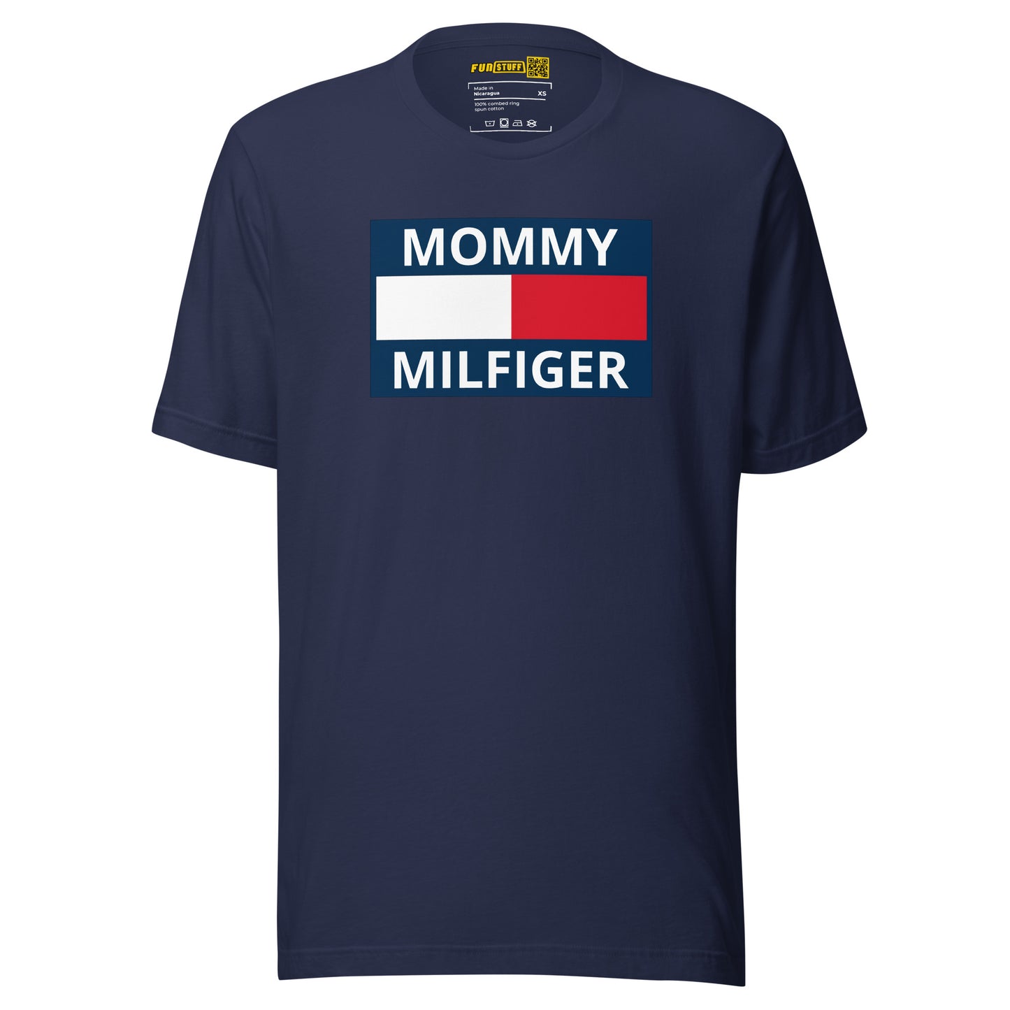 Mommy Milfiger – Unisex T-Shirt