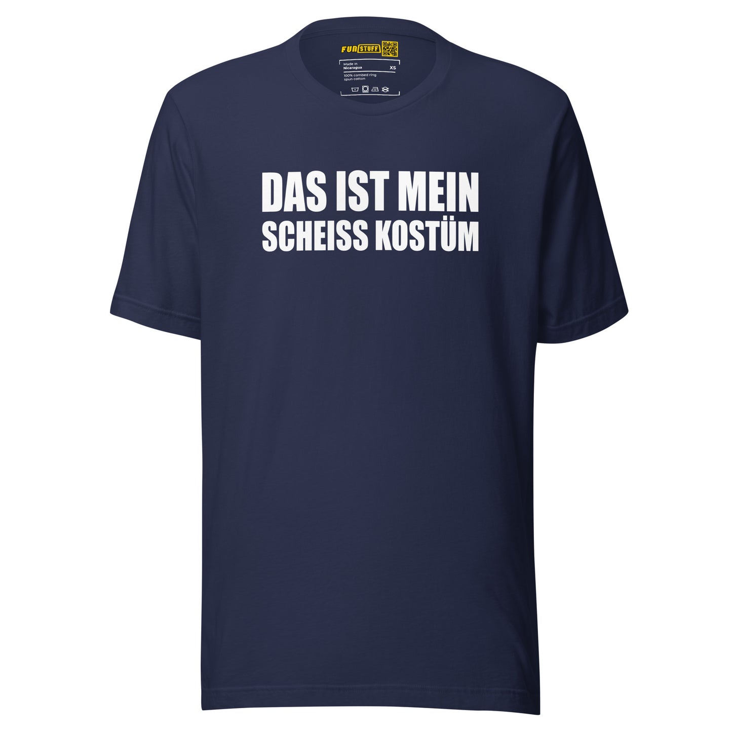 Das ist mein scheiß Kostüm – Statement Shirt