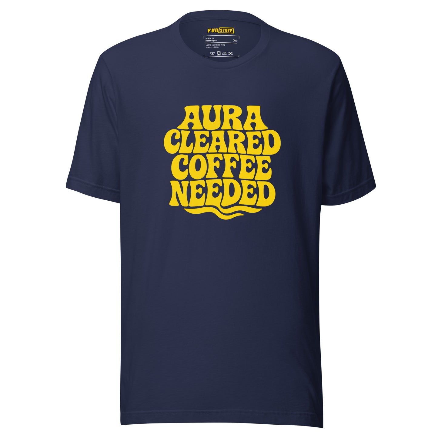 Aura Cleared Coffee Needed – Unisex T-Shirt