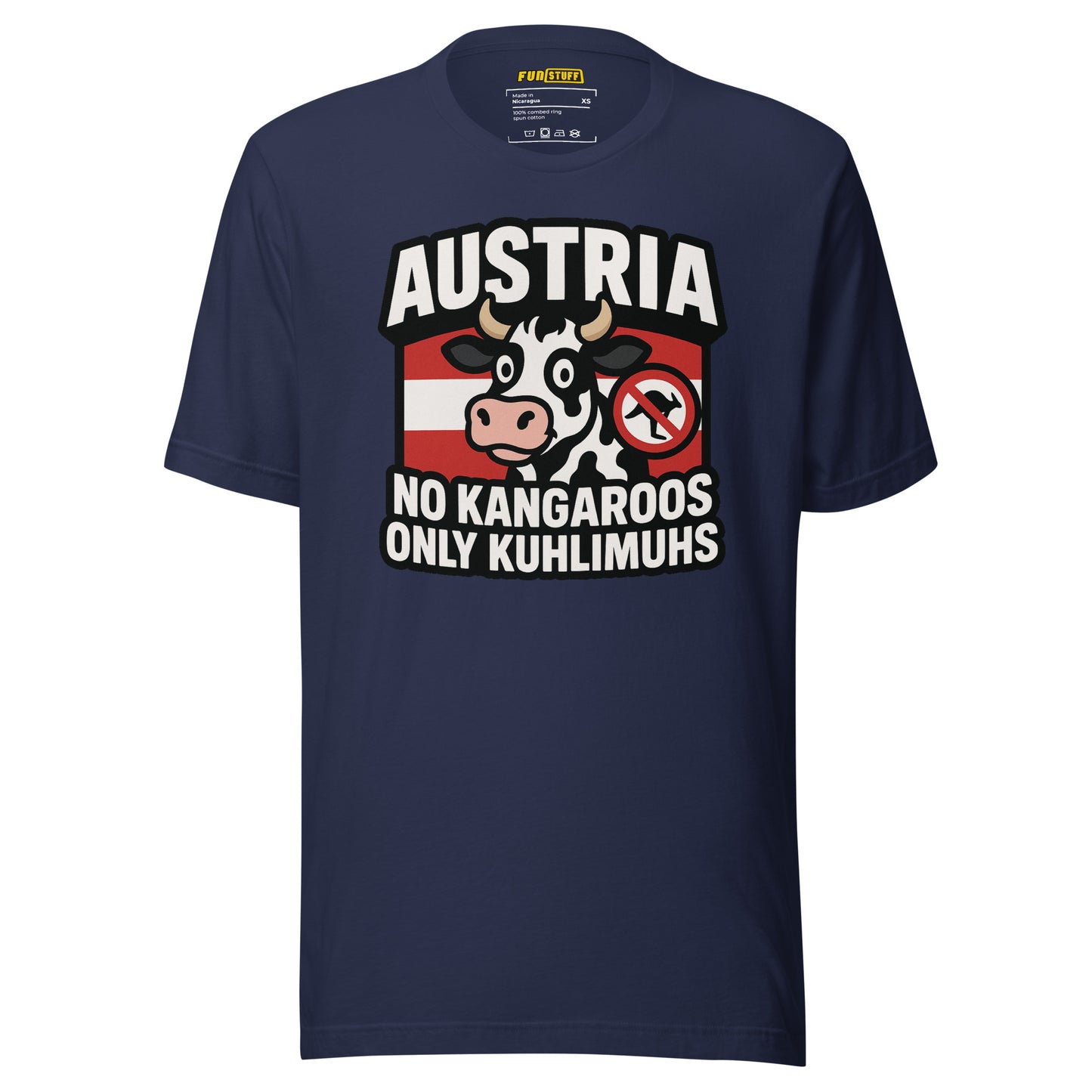 Austria – No Kangaroos, only Kuhlimuhs – Unisex T-Shirt