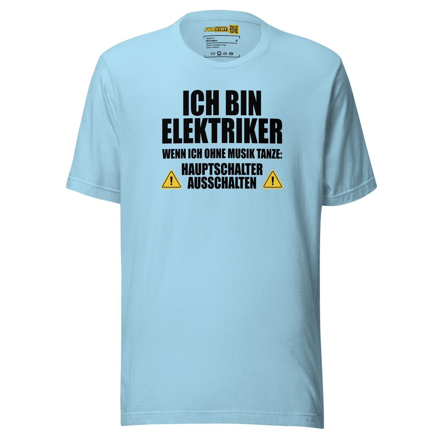 Ich bin Elektriker – Hauptschalter ausschalten – Unisex T-Shirt