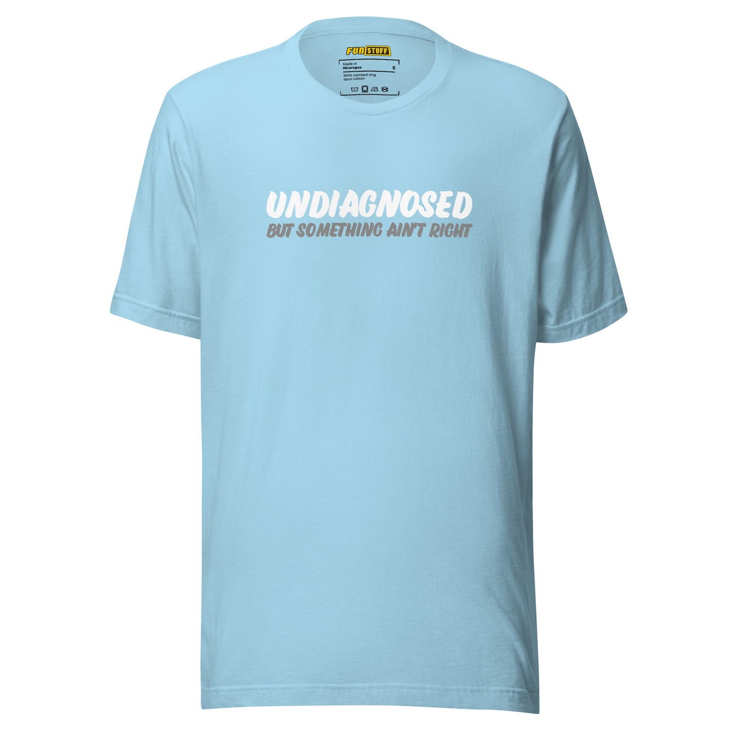 Undiagnosed – Unisex T-Shirt