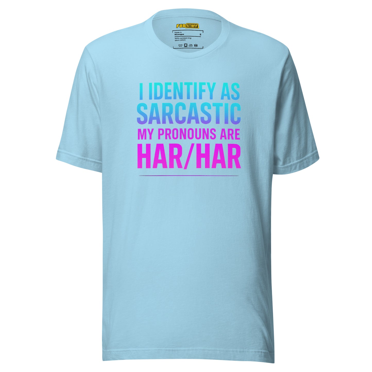 I Identify as Sarcastic – Unisex T-Shirt