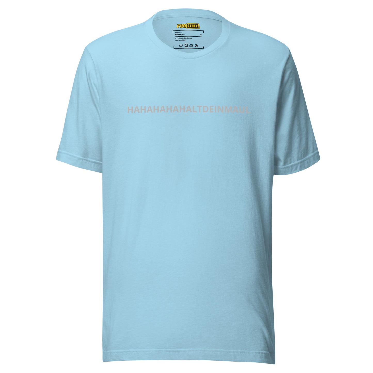 HAHALTDEINMAUL – Unisex T-Shirt