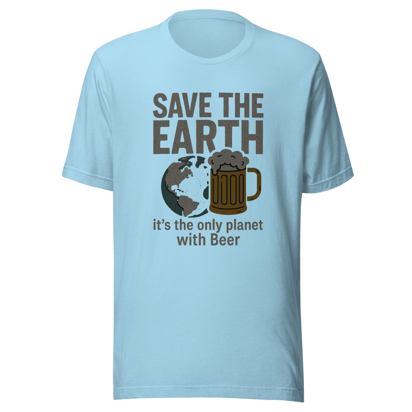 Save The Earth – It’s The Only Planet With Beer – Unisex T-Shirt