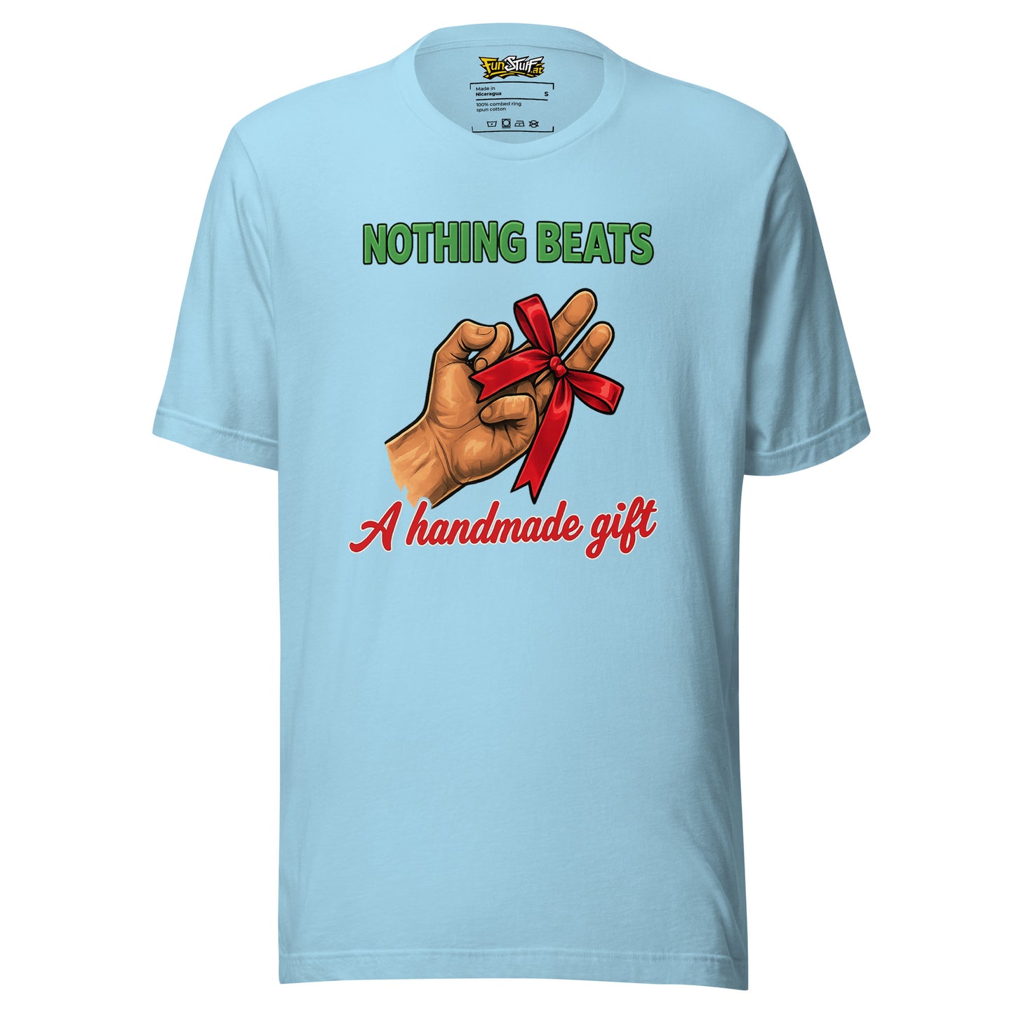 Nothing Beats a Handmade Gift – Unisex T-Shirt