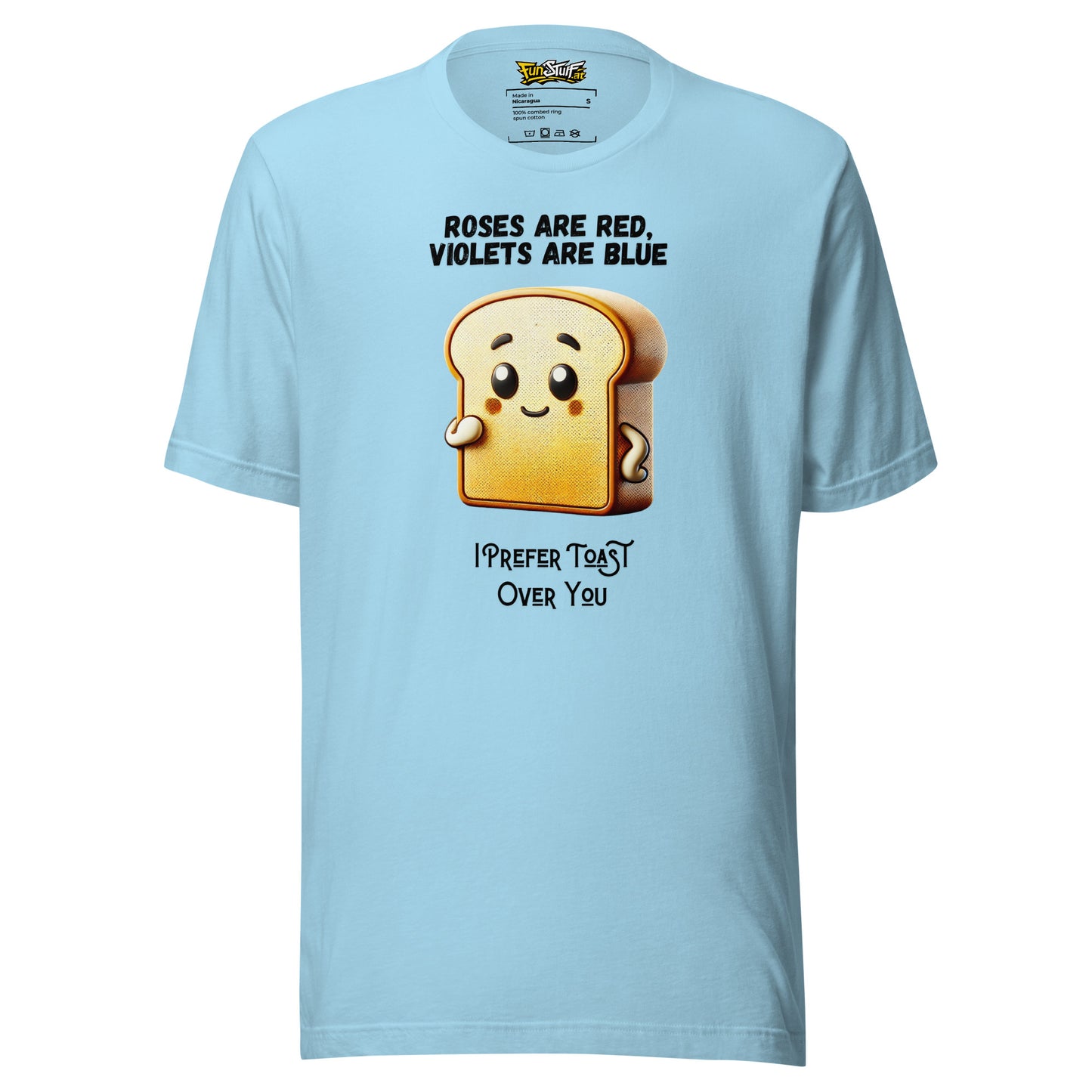 Roses Are Red – I Prefer Toast Over You – Unisex T-Shirt