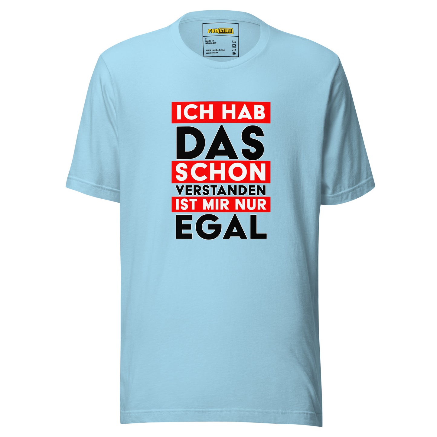 Ich hab das schon verstanden - Shirt