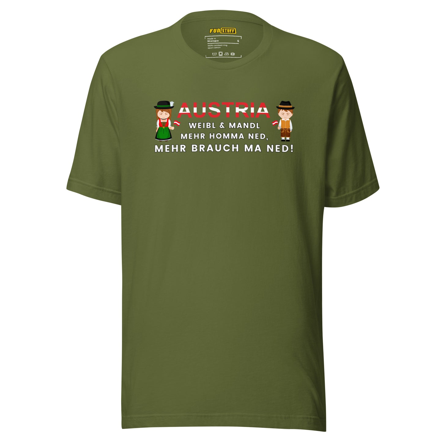 Austria – Weibl & Mandl, mehr brauch ma ned – Unisex T-Shirt