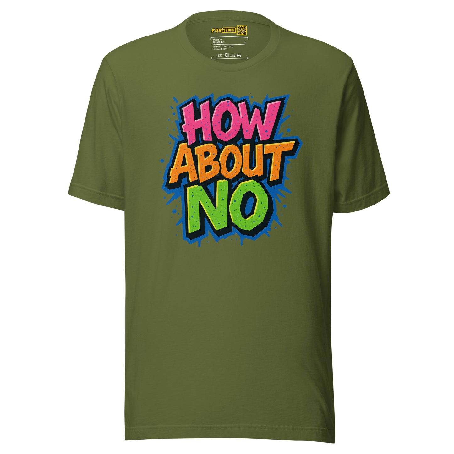 How About No - T-Shirt