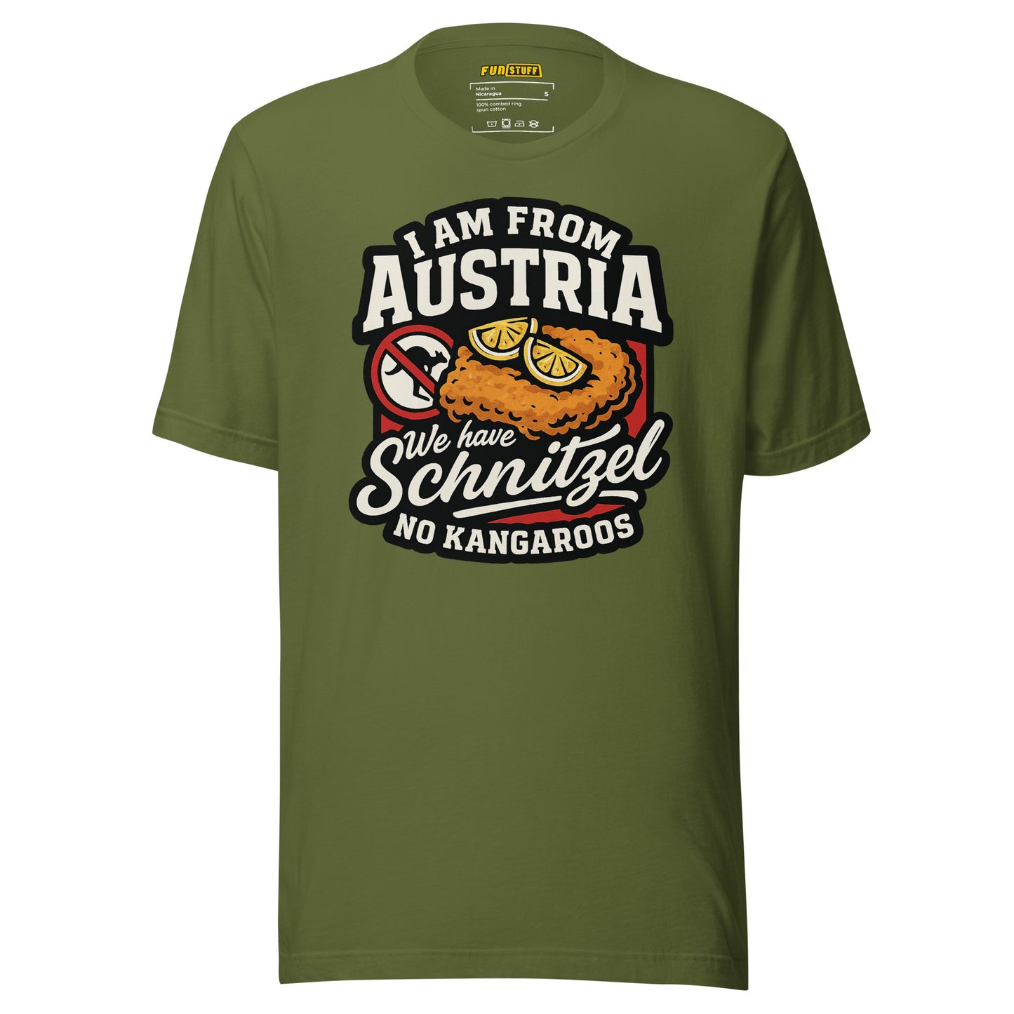 I am from Austria – We have Schnitzel no Kangaroos – Unisex T-Shirt