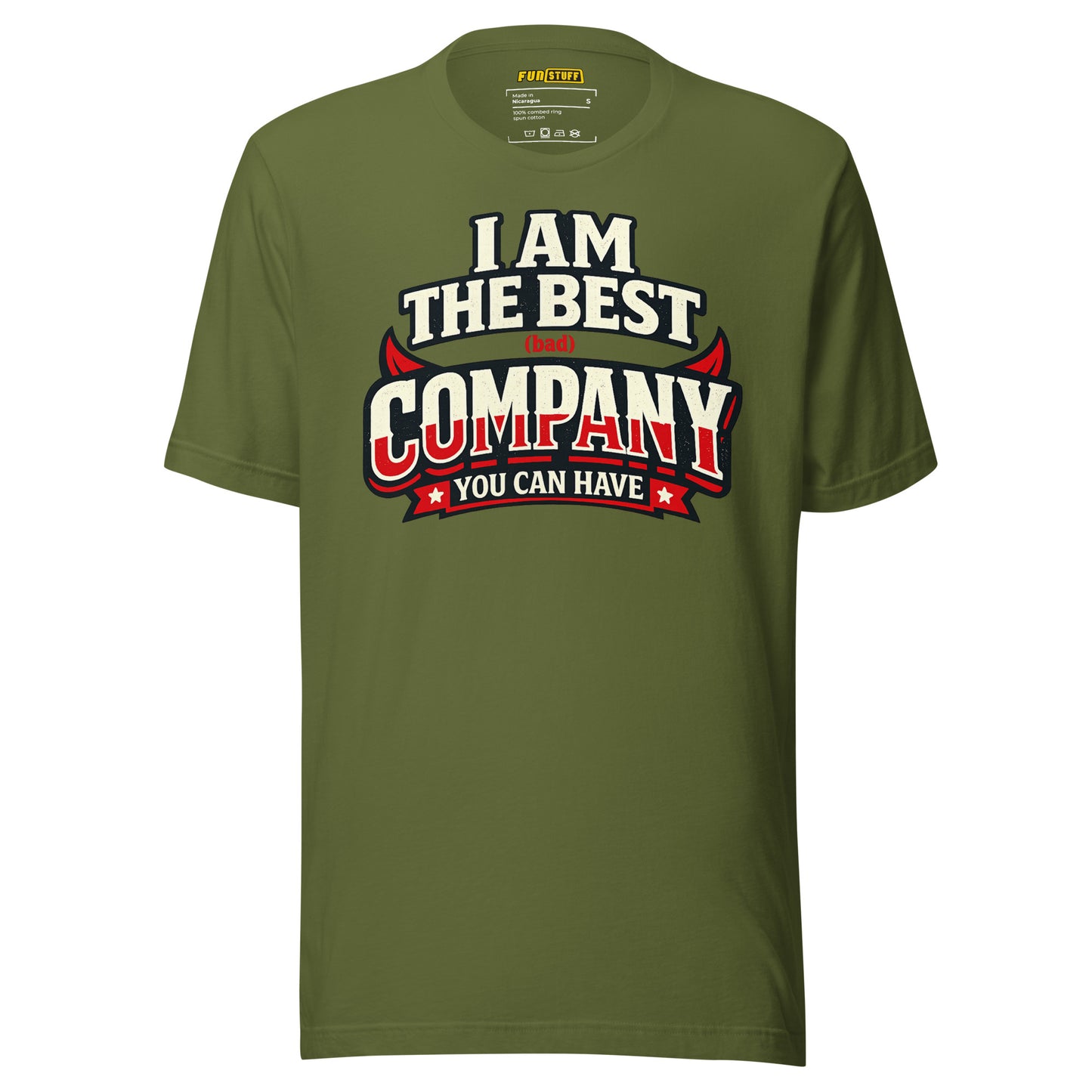 I Am The Best (Bad) Company – Unisex Statement T-Shirt