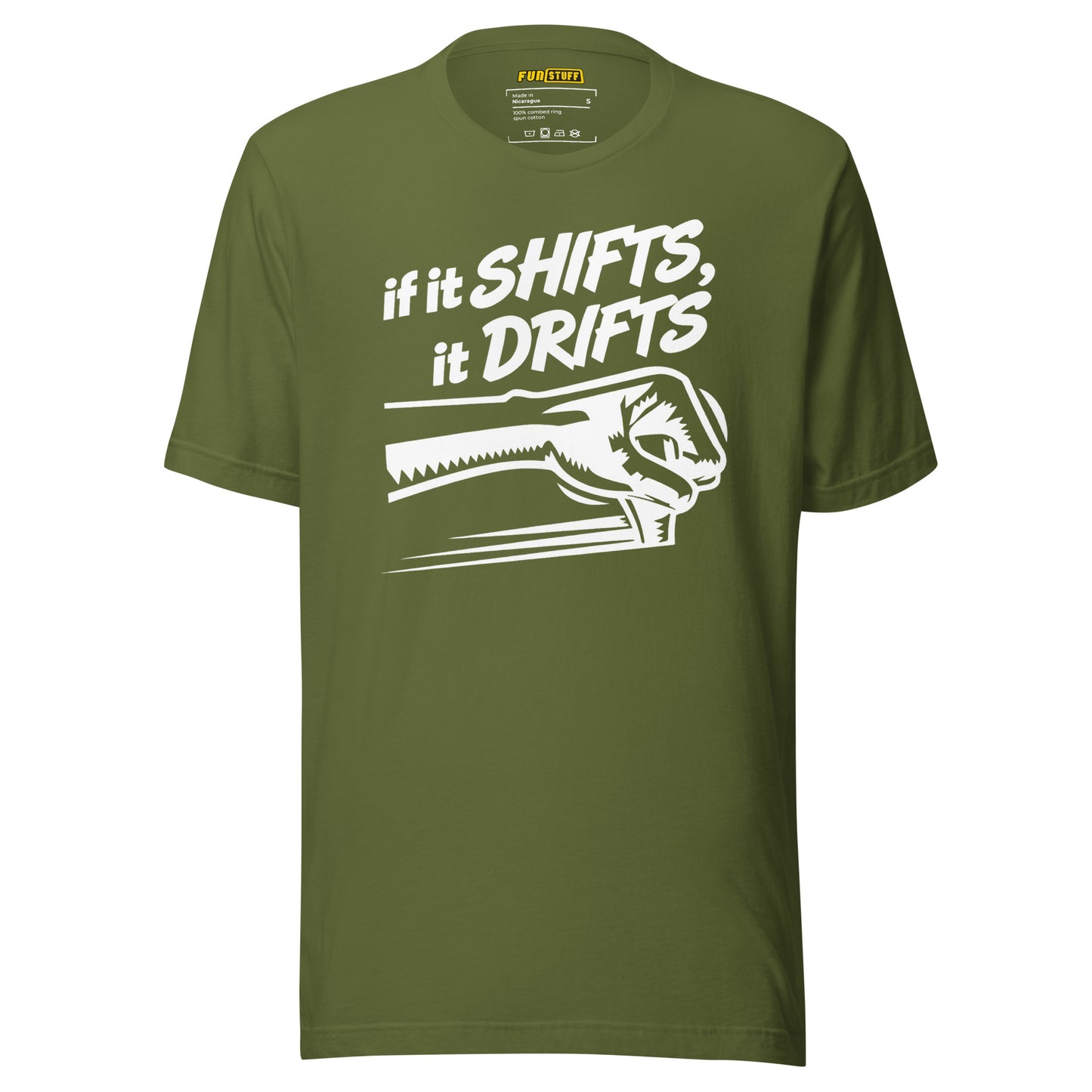 If It Shifts It Drifts Unisex T-Shirt