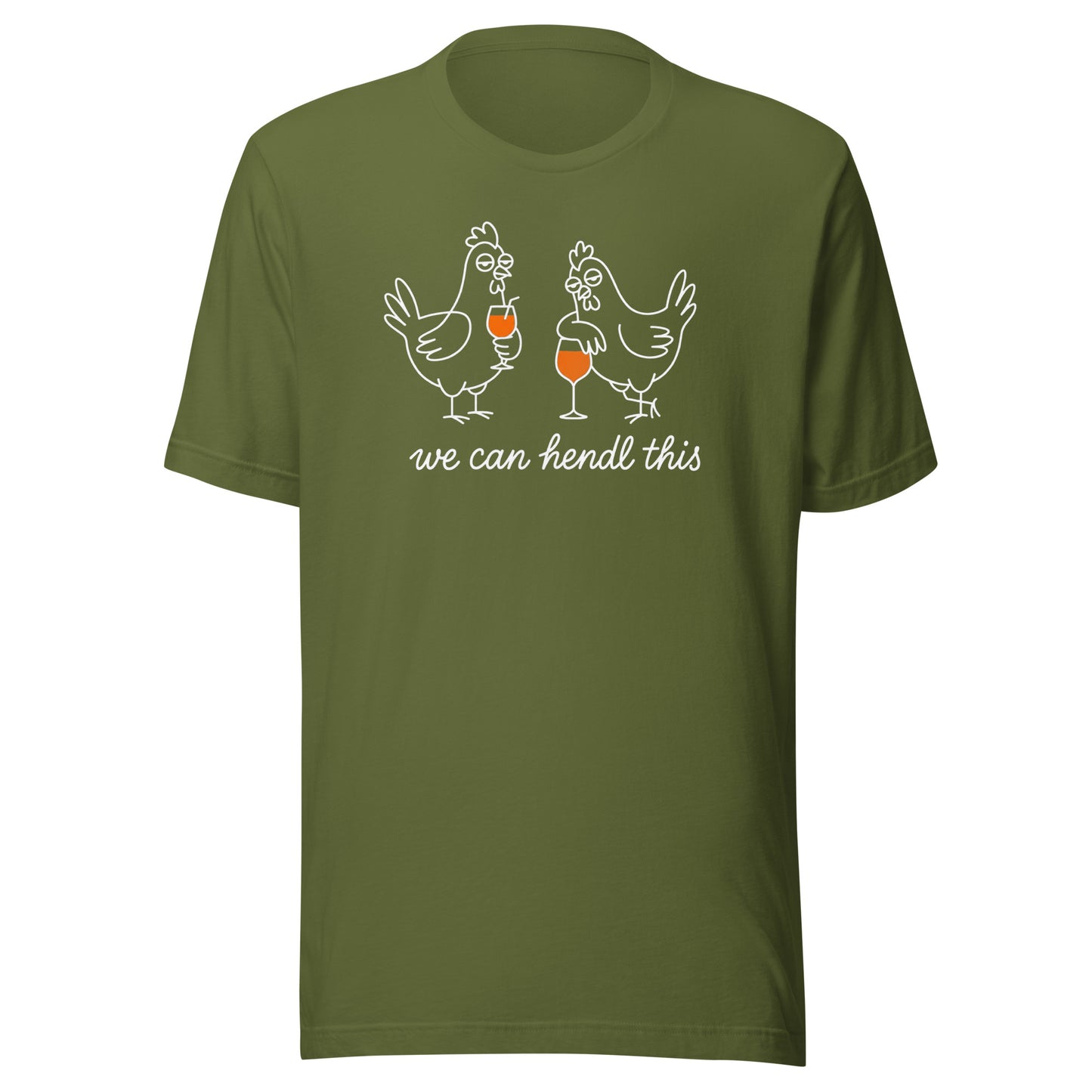 We Can Hendl This – Unisex T-Shirt