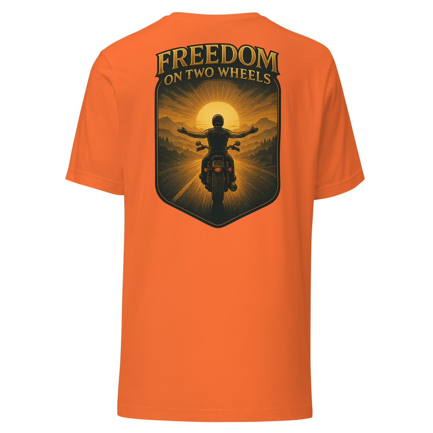 Freedom on Two Wheels - Backprint Unisex-T-Shirt