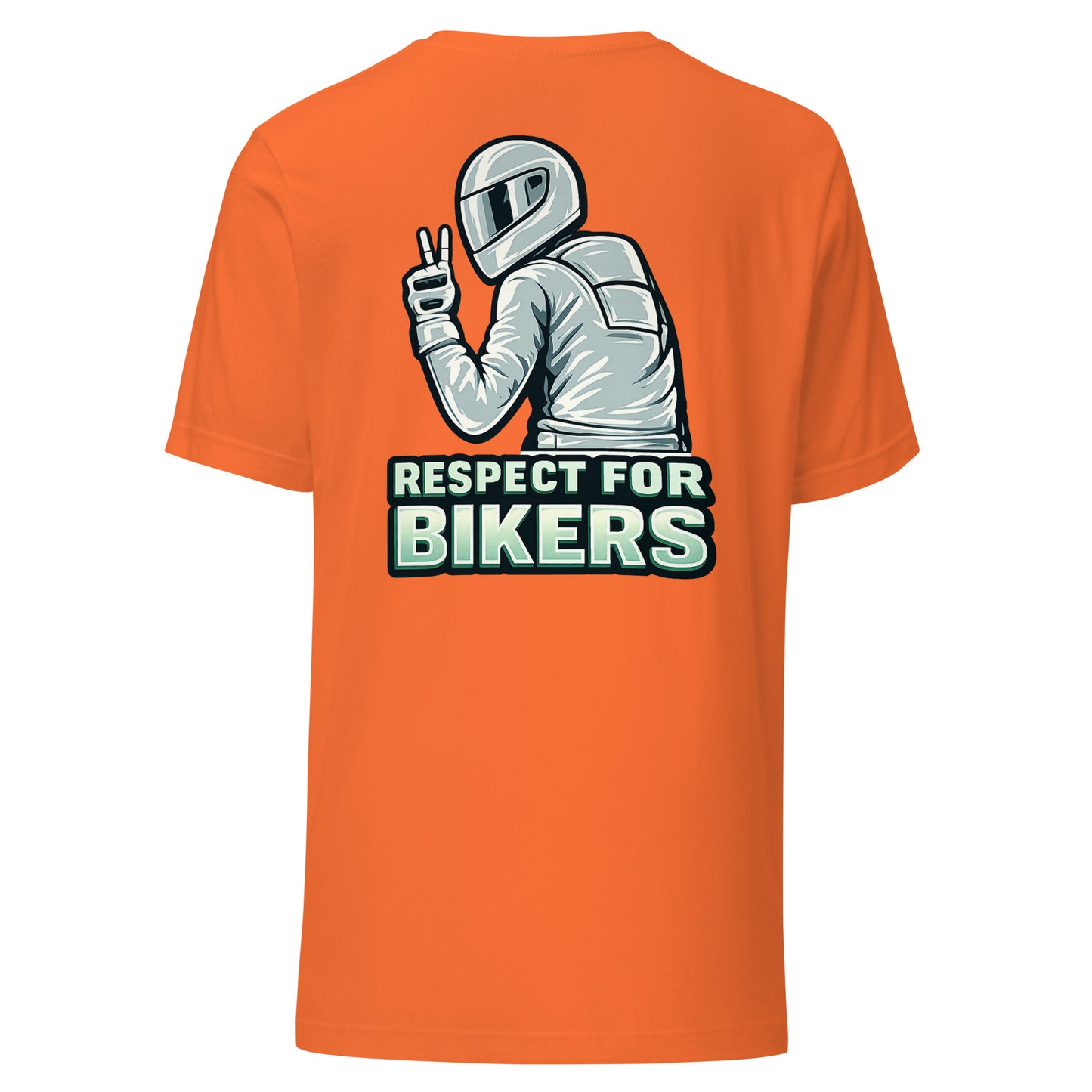 Respect for Bikers – Unisex T-Shirt (Backprint)