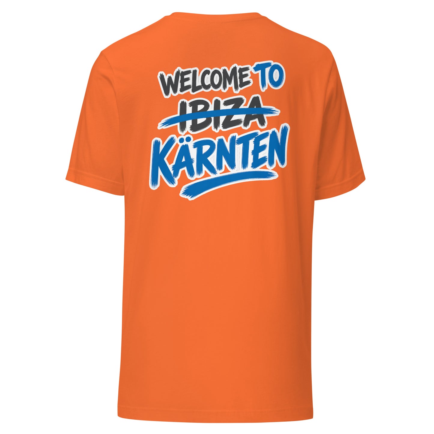 Welcome to Kärnten – Not Ibiza Edition – Unisex T-Shirt Backprint
