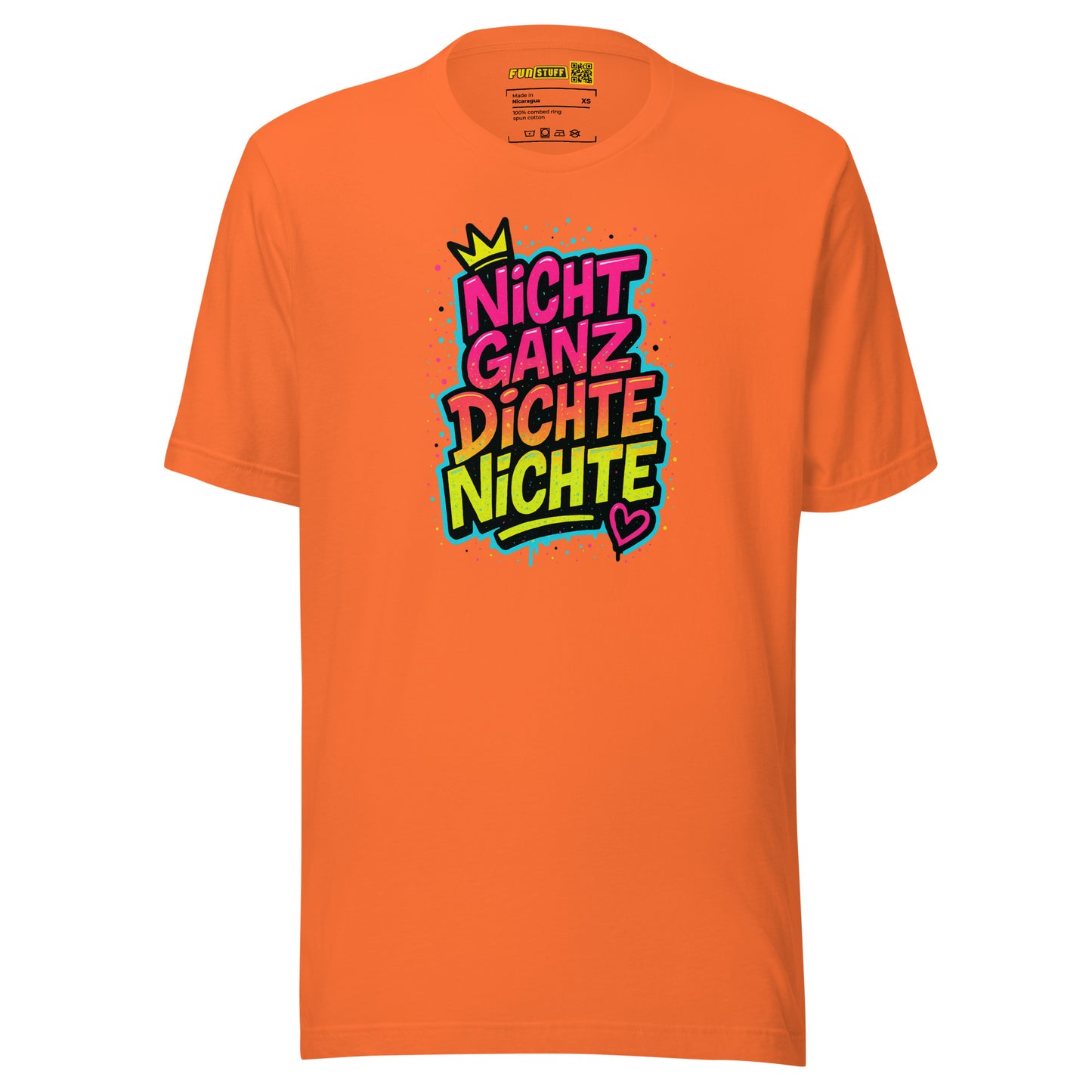 Nicht ganz dichte Nichte – Unisex T-Shirt