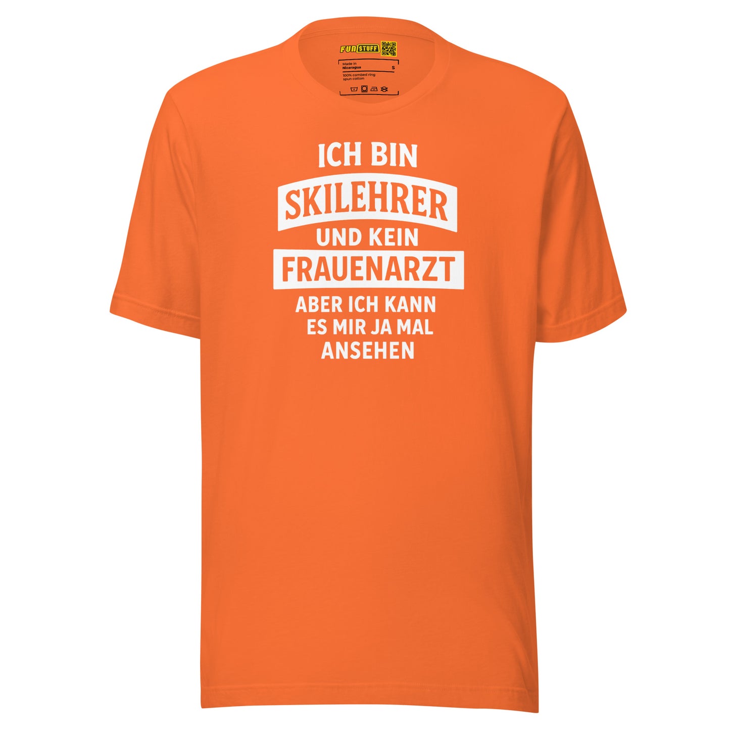 Ich bin Skilehrer und kein Frauenarzt - Unisex T-Shirt