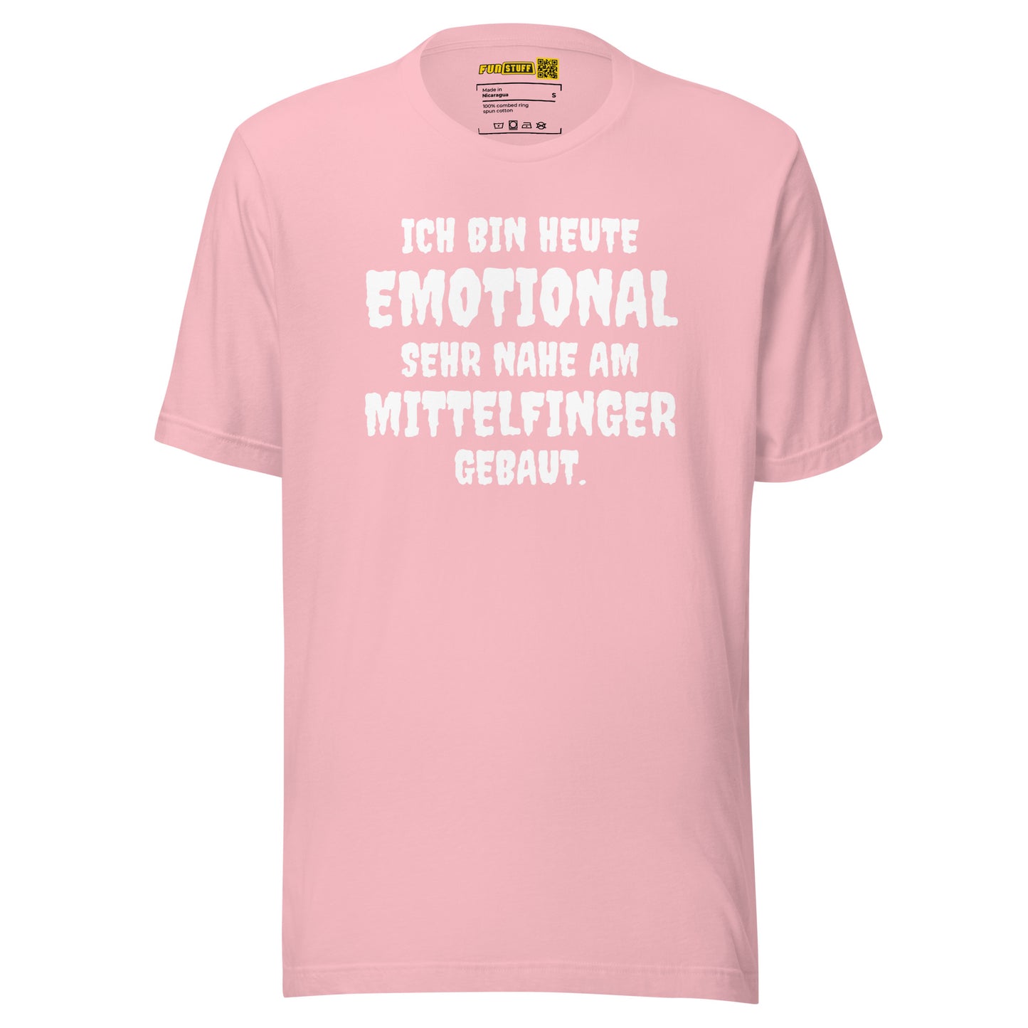 Ich bin heute emotional sehr nahe am Mittelfinger gebaut - T-Shirt