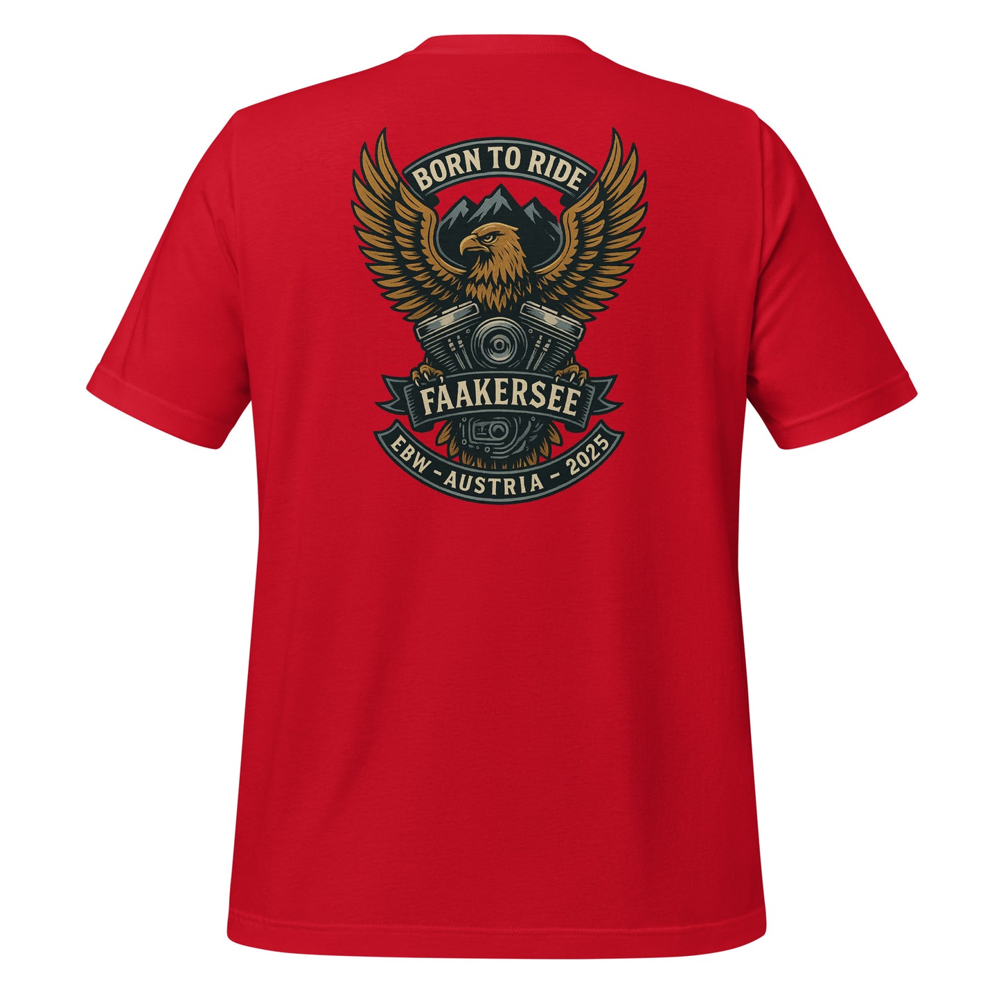 Born to Ride- EBW Faakersee Edition 2025 - Unisex T-Shirt - Backprint