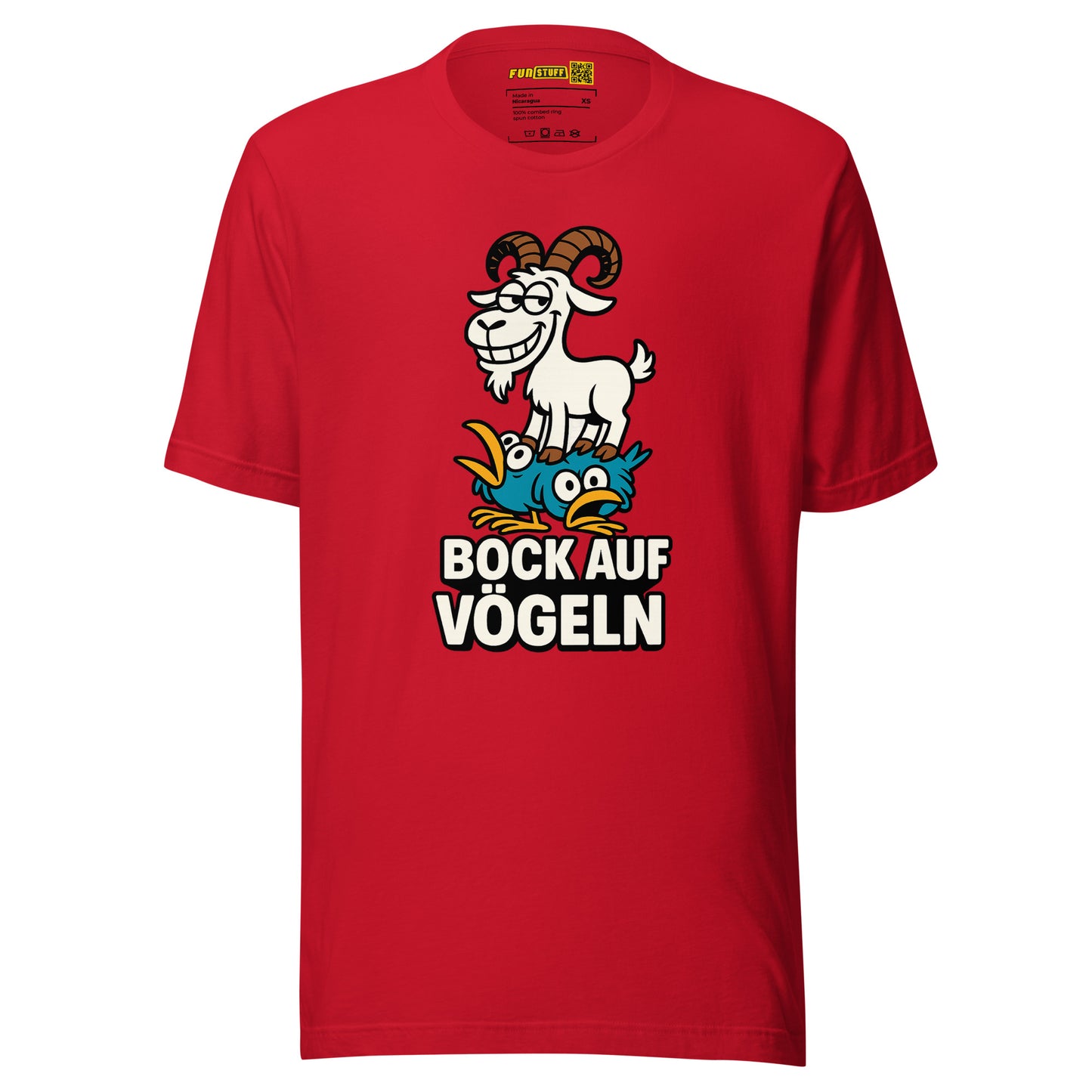Bock auf Vögeln - Unisex-T-Shirt