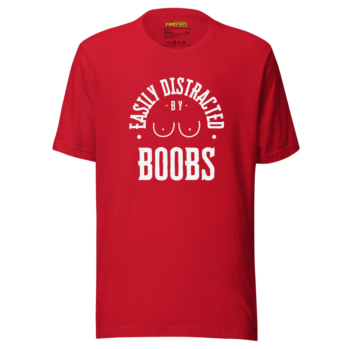Easily Distracted by Boobs – Unisex T-Shirt