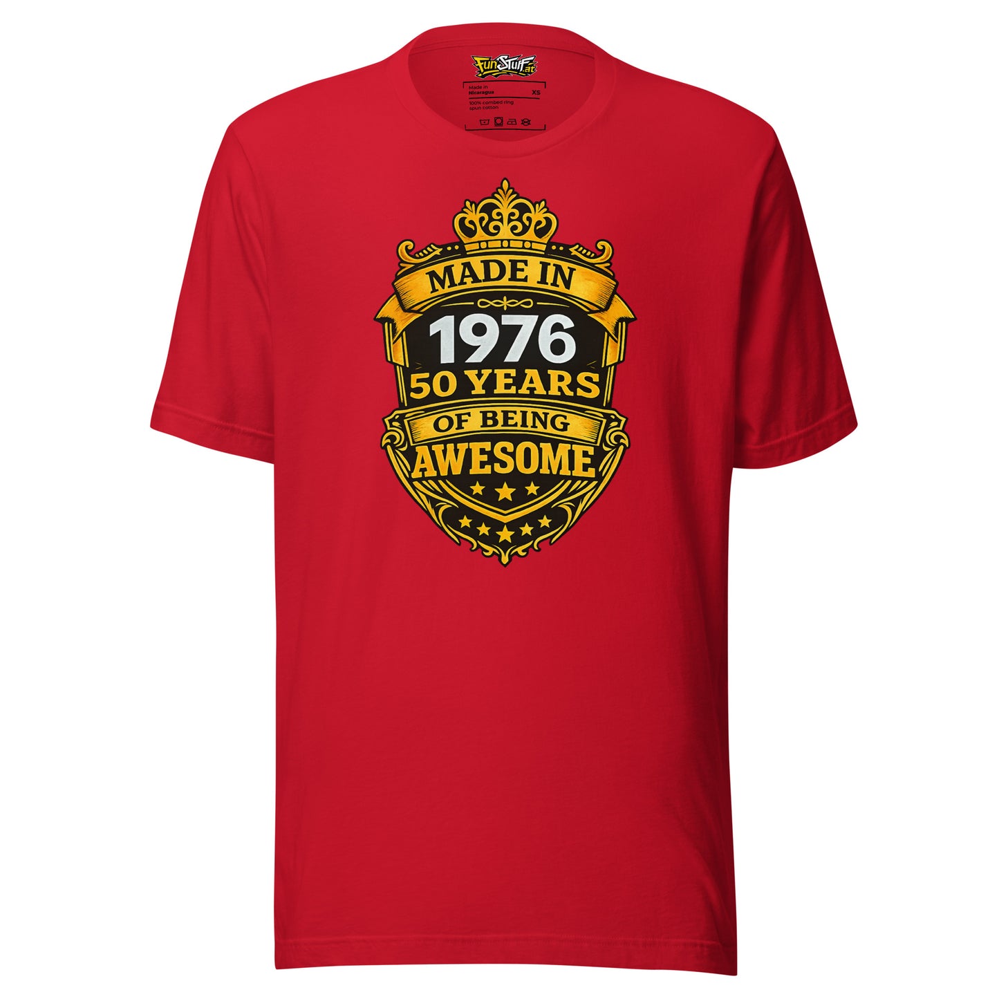 Made in 1976 – 50 Years of Being Awesome – Unisex T-Shirt