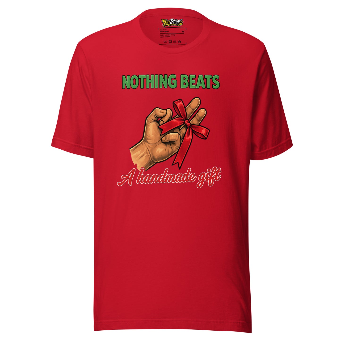Nothing Beats a Handmade Gift – Unisex T-Shirt