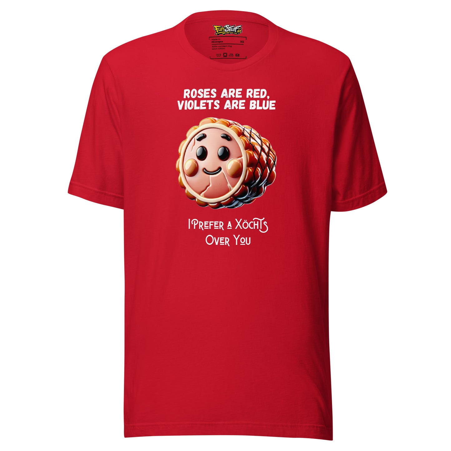 Roses Are Red – I Prefer a Xöchs Over You – Unisex T-Shirt