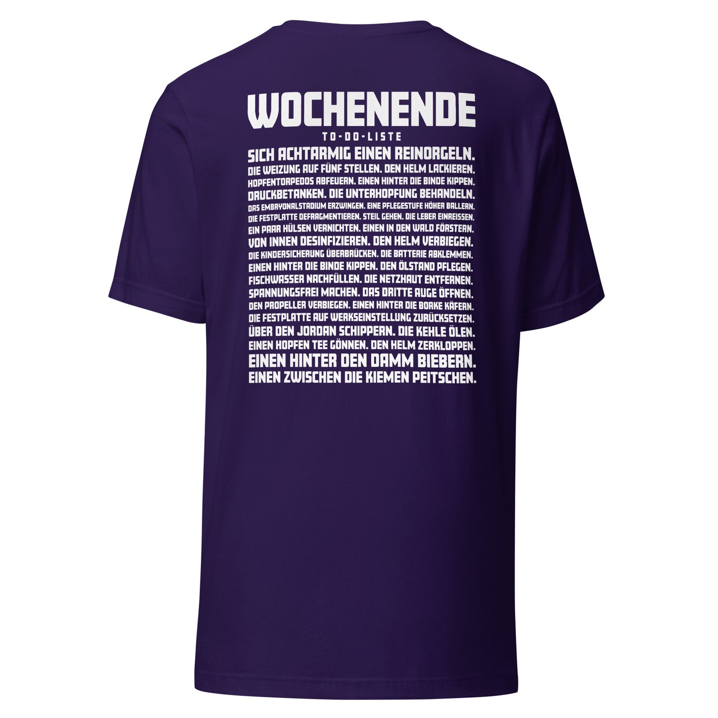 Wochenende – To-Do-Liste – Unisex T-Shirt Backprint