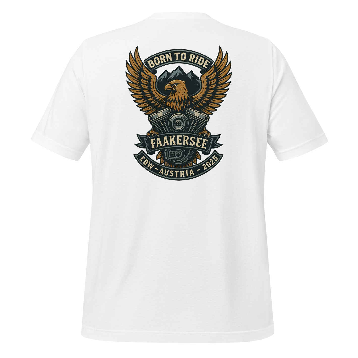 Born to Ride- EBW Faakersee Edition 2025 - Unisex T-Shirt - Backprint