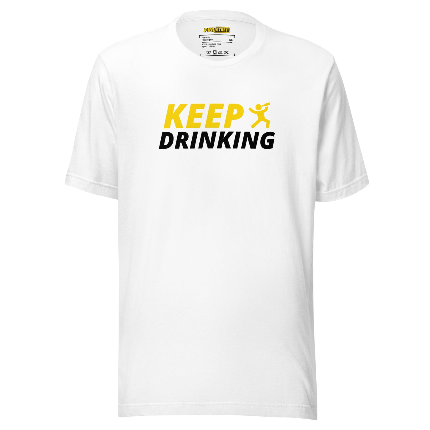 Keep Drinking - Unisex-T-Shirt