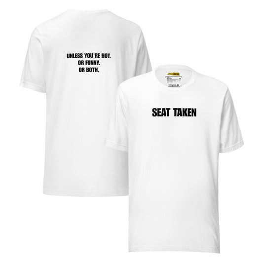 SEAT TAKEN – Cheeky T-shirt for everyone with choice &amp; attitude