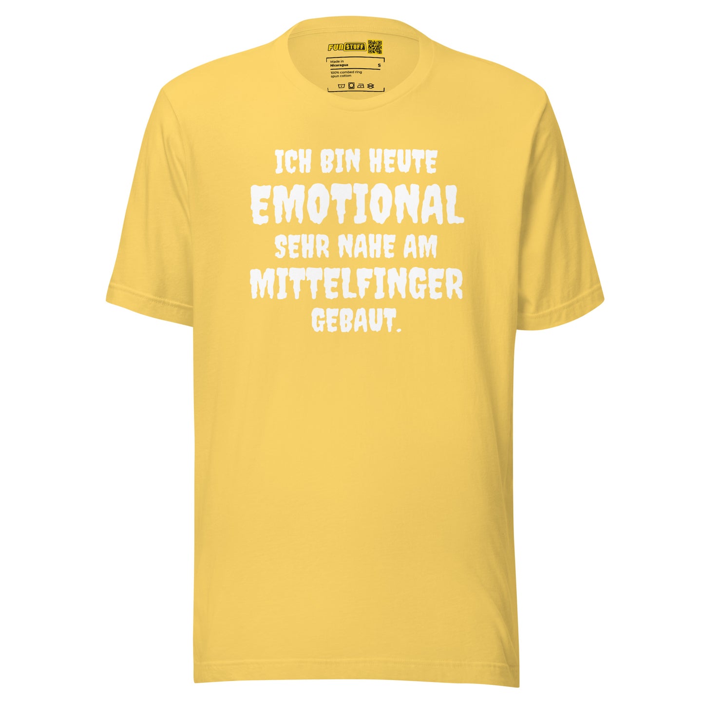 Ich bin heute emotional sehr nahe am Mittelfinger gebaut - T-Shirt