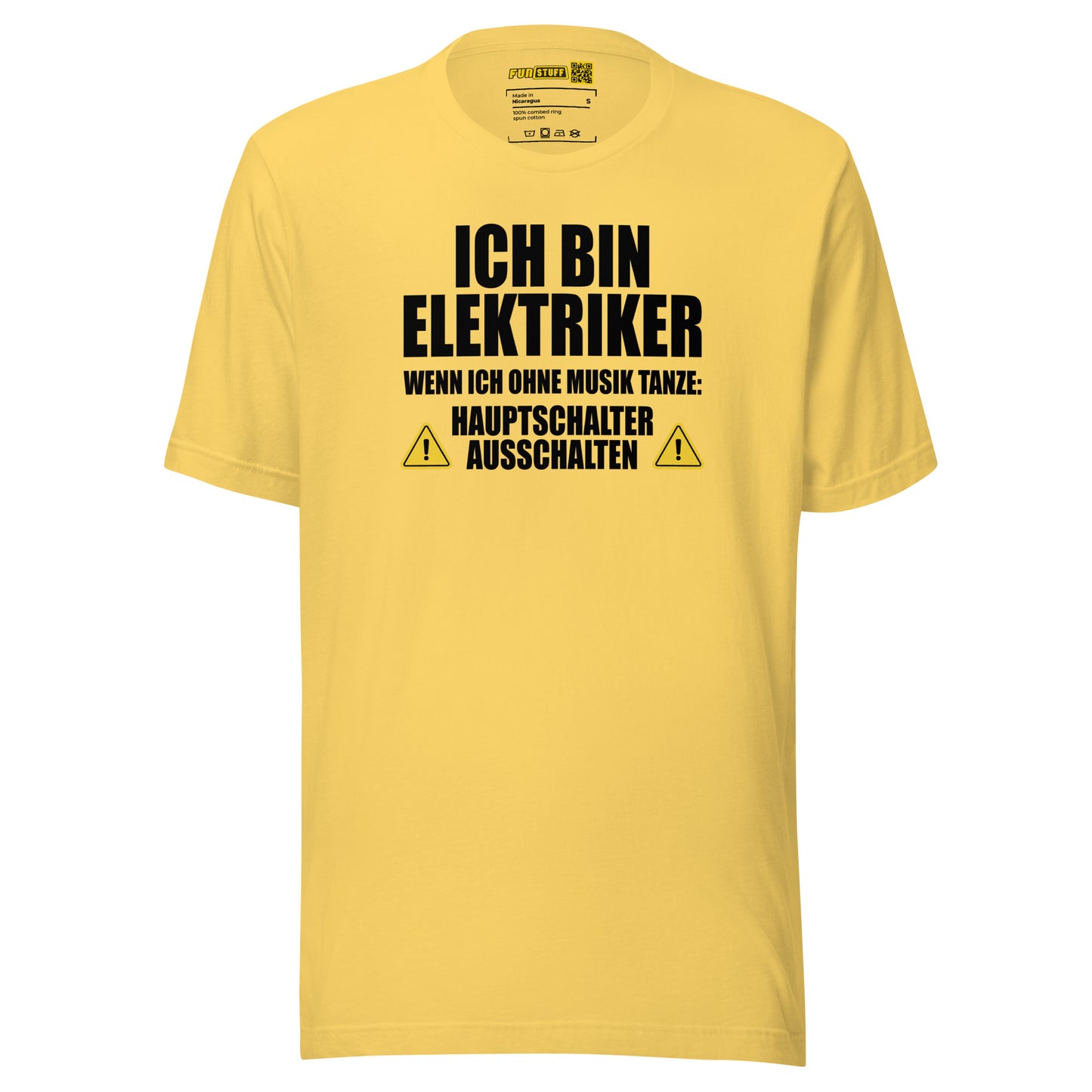 Ich bin Elektriker – Hauptschalter ausschalten – Unisex T-Shirt