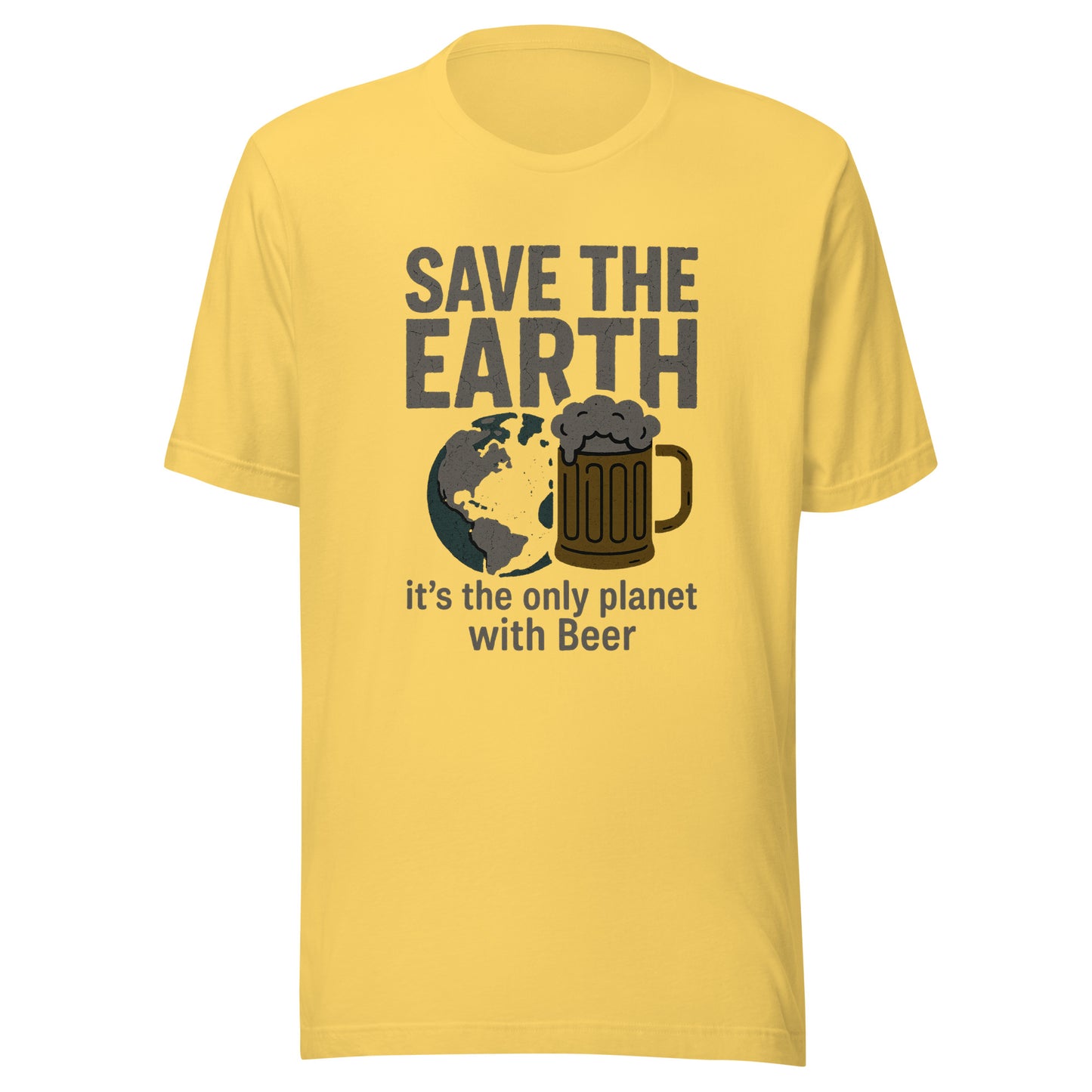 Save The Earth – It’s The Only Planet With Beer – Unisex T-Shirt