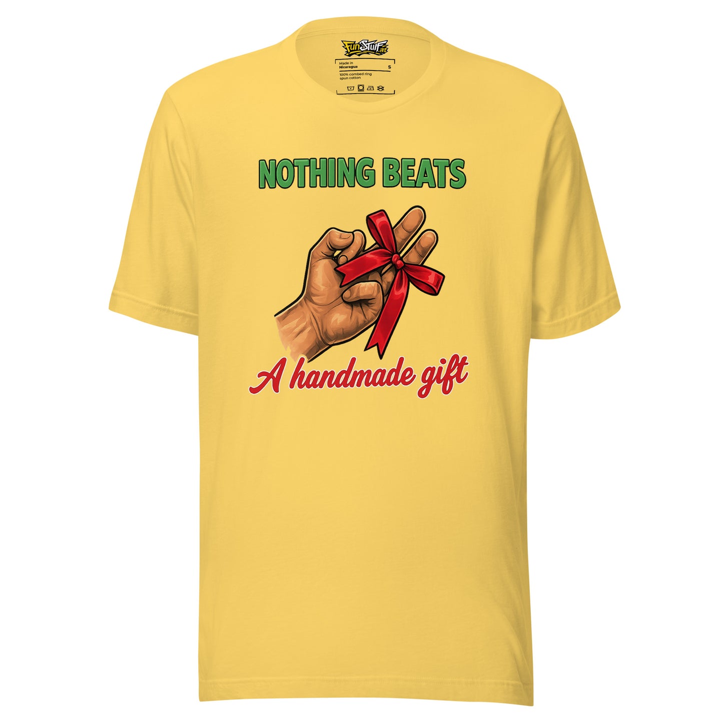 Nothing Beats a Handmade Gift – Unisex T-Shirt