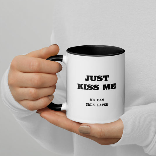 Just Kiss Me - Tasse mit farbiger Innenseite