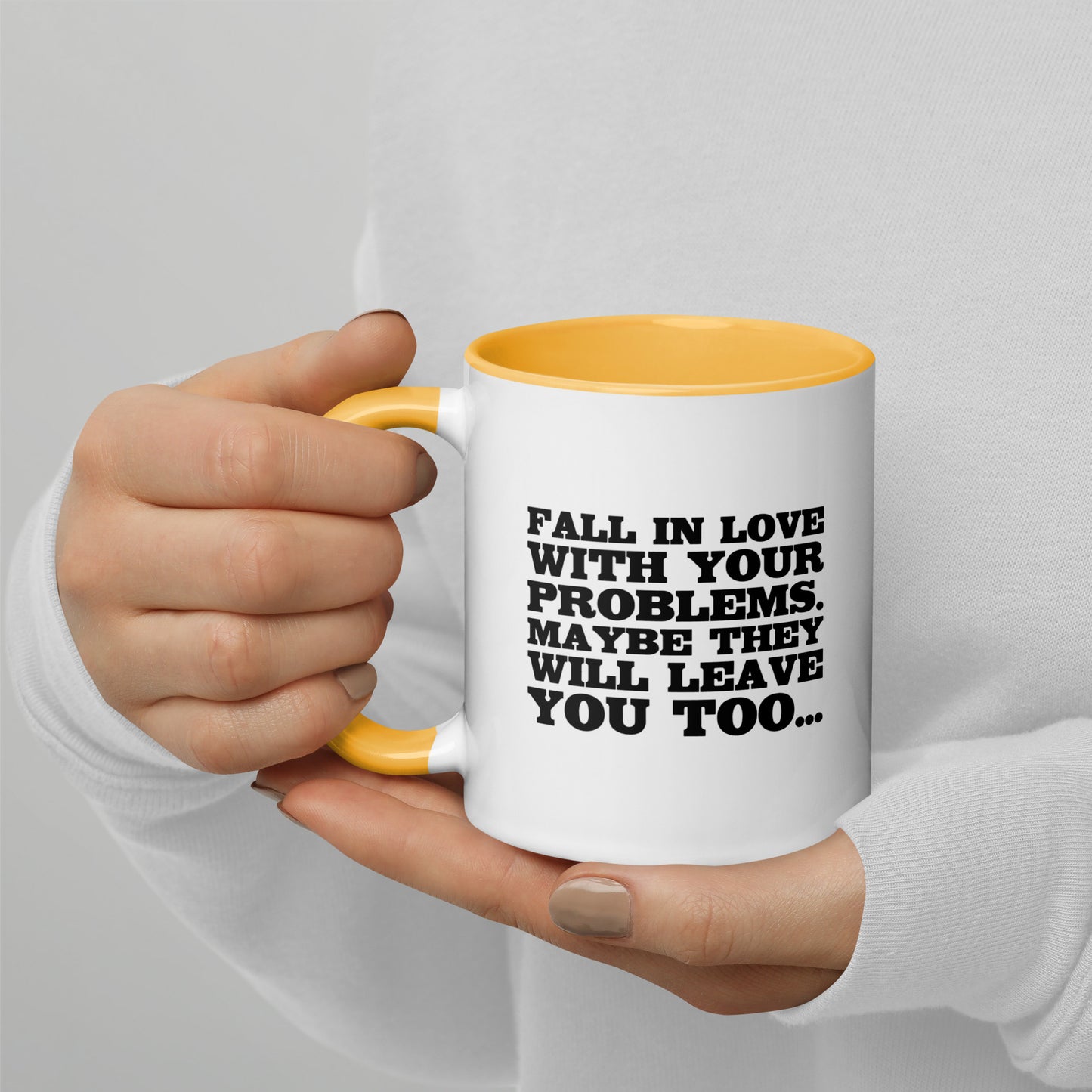 Fall in Love with Your Problems – Tasse mit farbiger Innenseite